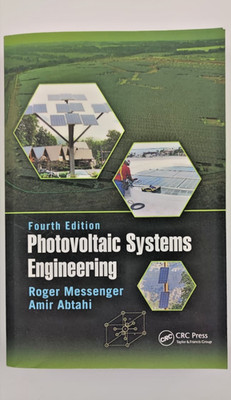 Photovoltaic Systems Engineering 4th Edition Messenger Abtahi CRC Press