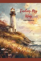 Finding My Way Lisa Manale Taschenbuch Englisch 2024 Outskirts Press