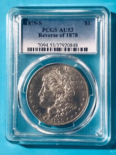 1879-S Reverse of 1878 Morgan Silver Dollar ~ Coin Graded by PCGS as AU 53