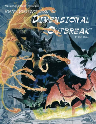 Rifts RPG: Dimension Book 12 - Dimensional Outbreak PLB875 $26.99 Value