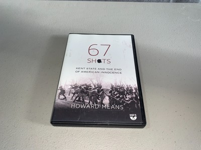 67 SHOTS: KENT STATE AND THE END OF AMERICAN INNOCENCE BY HOWARD MEANS Audio CD