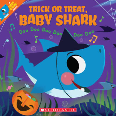 Trick or Treat, Baby Shark: Doo Doo Doo Doo Doo Doo (A Bab - ACCEPTABLE