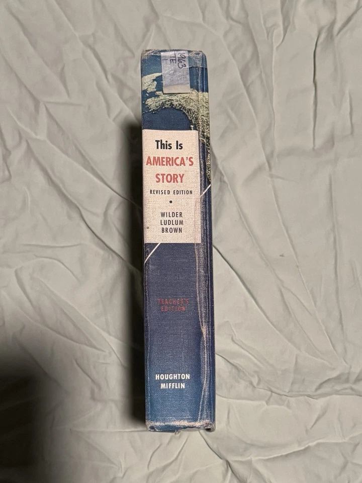 Annotated - “Teacher's Edition, This Is America’s Story” By: Wilder-Ludlum-Brown - Image 2 of 4