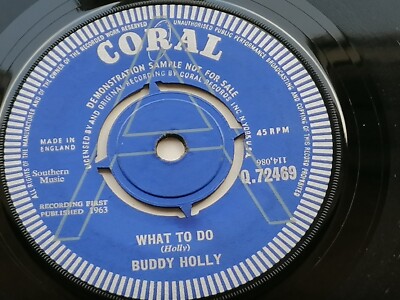 BUDDY HOLLY 1963 UK  CORAL Q.72469  DEMO 45 WHAT TO DO  UMM OH YEAH