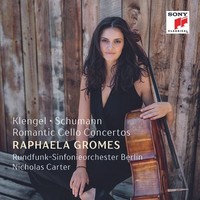 Robert Schumann (1810-1856), Various: Raphaela Gromes - Cellokonzerte - Sony -