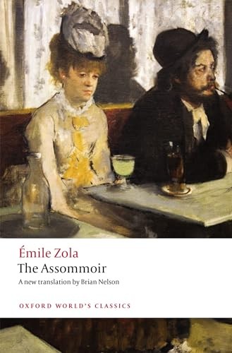 The Assommoir (Oxford World's Classics),Émile Zola, Brian Nelson
