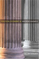 Political Economy in Macroeconomics by Drazen, Allan
