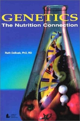 Genetics : The Nutrition Connection Hardcover Ruth M. DeBusk