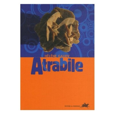 Atrabile - Helen Gaudy - B