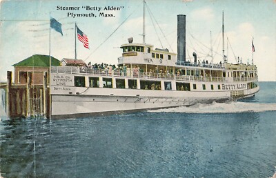 Plymouth, Massachusetts Postcard Steamer Betty Alden PM 1913   U3