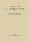 Lehrbuch Der Charakterkunde by Arthur Kronfeld (Paperback / softback)