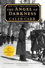The Angel of Darkness: A Novel - Paperback By Carr, Caleb - GOOD