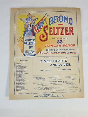 Sheet Music Advertising Bromo Seltzer ~ SWEETHEARTS & WIVES ~