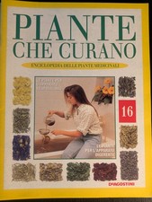 Piante che Curano N. 16 De Agostini Enciclopedia delle Piante Medicinali 1998