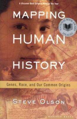 Mapping Human History: Genes, Race, and Our Common Origins - Paperback - GOOD