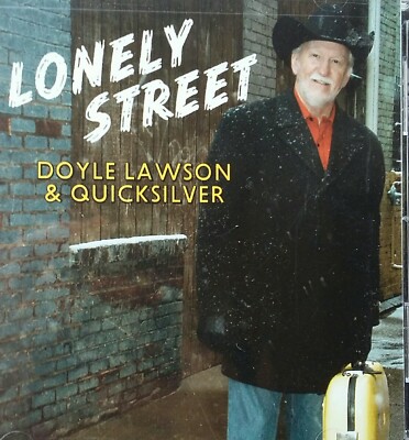 Doyle Lawson & Quicksilver: Lonely Street, OVP 