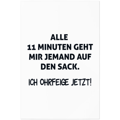 Alle 11 Minuten geht mir jemand auf den Sack. Ich ohrfeige jetzt! 11001004852