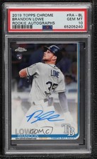 2019 Topps Chrome Rookie Auto Brandon Lowe #RA-BL PSA 10 GEM MT Auto ht2