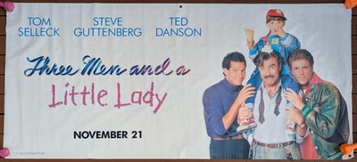 Three Men and a Little Lady 1990 Original Movie Theatre Vinyl Banner 4x10