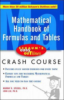 Schaum's Easy Outline of Mathematical Handbook of Formulas and Tables by 