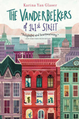 The Vanderbeekers of 141st Street - Paperback By Yan Glaser, Karina - VERY GOOD