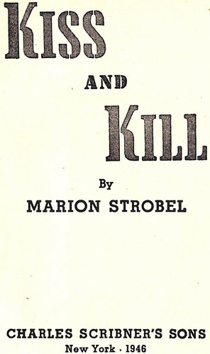 "Kiss And Kill" 1946 STROBEL, Marion - Picture 3 of 4