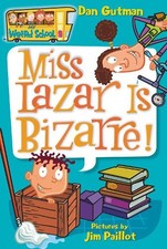 Dan Gutman My Weird School #9: Miss Lazar Is Bizarre! (Paperback)