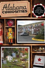 Alabama Curiosities (Curiosities Series)