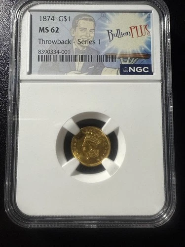NGC MS62 1874 INDIAN HEAD PRINCESS GOLD $1 Dollar