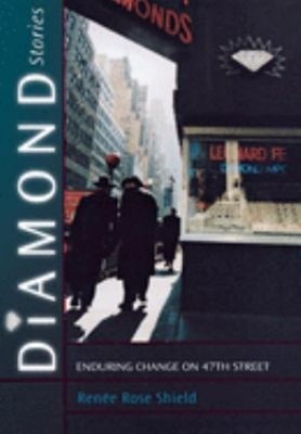 Diamond Stories : Enduring Change on 47th Street Hardcover Renée