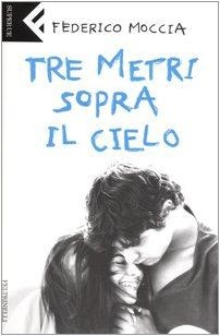 Tre metri sopra il cielo von Moccia, Federico | Buch | Zustand gut