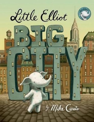 Little Elliot, Big City by Mike Curato (English) Board Book Book