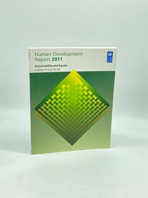 Human Development Report 2011 Sustainability and Equity: Towards a Better