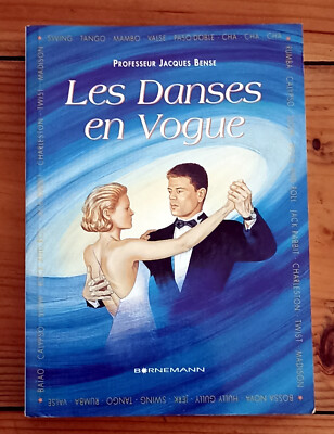 Les danses en vogue par le Professeur Jacques Bense (1995)