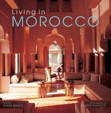 Living in Morocco (Living in..... S..., Philippe Saharo