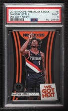2019 Panini NBA Hoops Premium Stock We Got Next Nassir Little #6 PSA 9 MINT 0i76