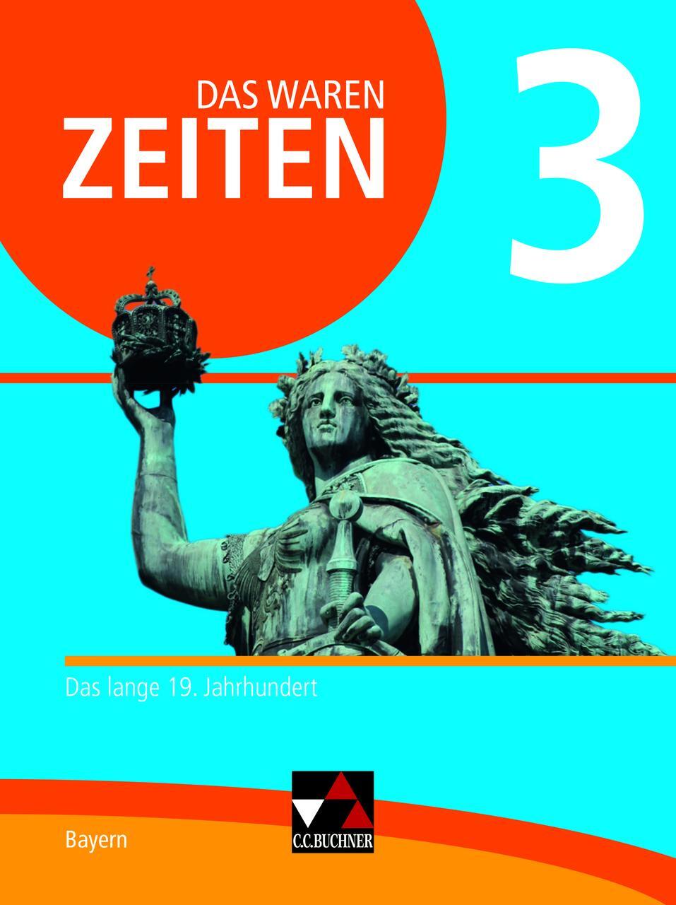 Thumbnail - Das Waren Zeiten 3 Schülerband Neue Ausgabe Gymnasium In Bayern Volker