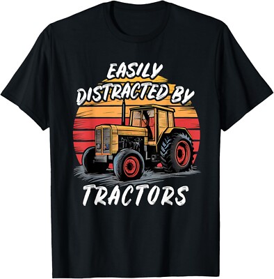 Easily Distracted by Tractors Fun Farmer & Farming Gift Idea Gift Unisex T-Shirt