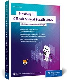 Einstieg in C# mit Visual Studio 2022: Ideal für Program... | Buch | Zustand gut