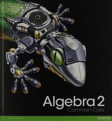 Algebra 2: Common Core