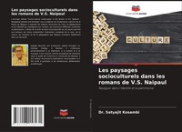 Satyajit Kosambi | Les Paysages Socioculturels Dans Les Romans De V.S. Naipaul