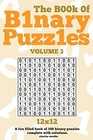 The Book Of Binary Puzzles 12x12 Volume 3, Media 9781517507169 Free ...
