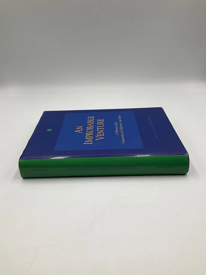 An Improbable Venture Nancy Scott Anderson UCSD History University California - Image 3 of 4