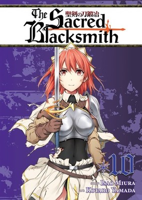 The Sacred Blacksmith Vol. 10 by Miura