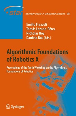 Algorithmic Foundations of Robotics X Emilio Frazzoli