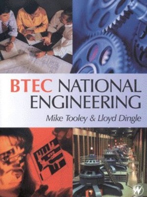 Mike Tooley and Lloyd Dingle.: BTEC national engineering
