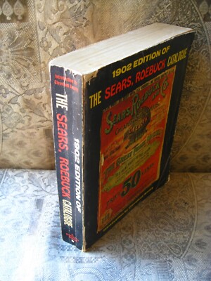 1902 Edition of The Sears, Roebuck Catalogue - 1969 Reprint | eBay
