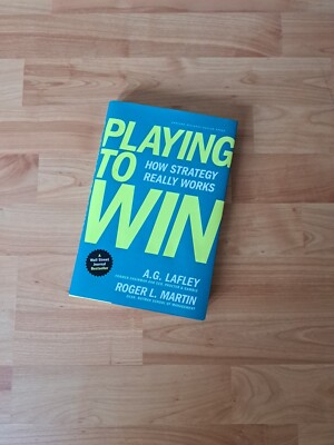 A. G. Lafley Playing to Win