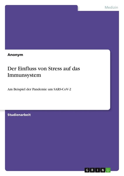Der Einfluss Von Stress Auf Das Immunsystem Anonymous Taschenbuch 24 S. Deutsch-image