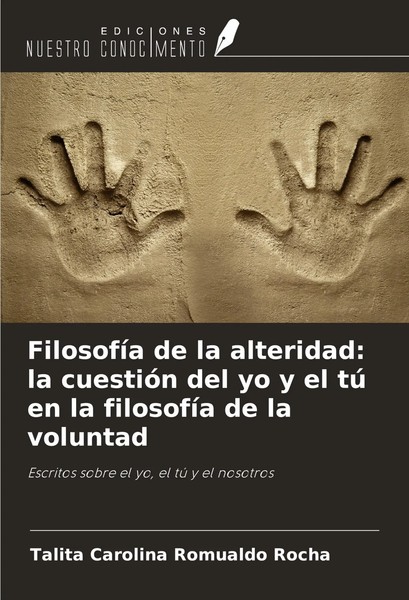 FilosofíA De La Alteridad: La CuestióN Del Yo Y El Tú En La FilosofíA De La...-image